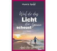 Weil du das Licht der Sonne scheust