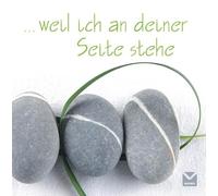 ... weil ich an deiner Seite stehe