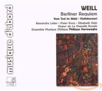 Weill Kurt - Berliner Requiem, Vom Tod Im Wald O