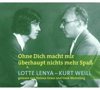 Weill - Ohne Dich Macht Mir Ueberhaupt [Import]