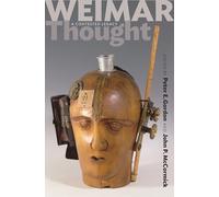 Weimar Thought: A Contested Legacy