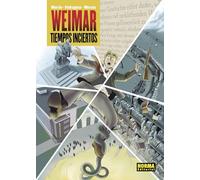 WEIMAR. TIEMPOS INCIERTOS (COMIC EUROPEO)