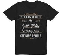 Weinafang Lmxool I Listen To John Prine To Keep from Choking People T Shirt Men Black S