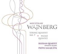 Weinberg Mieczysla - Mieczys?aw Wajnberg: String Quartet No. 7, Piano Quintet