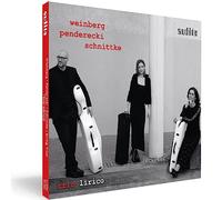 Weinberg, Penderecki, Schnittke : Trios à cordes. Trio Lirico.