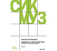 Weinberg: Sonata No. 2 for Solo Violin, Op. 95