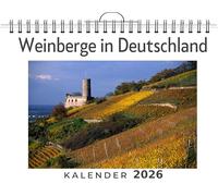 Weinberge in Deutschland: (Wandkalender 2026, Kalender DIN A4 quer, Monatskalender im Querformat mit Kalendarium, das perfekte Geschenk)