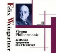 Weingartner F. / Beethoven : Symphonies n° 3 & 8