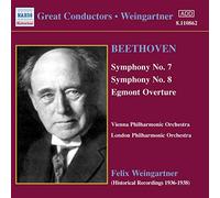 Weingartner,Felix - BEETHOVEN: Symphonies Nos. 7 and 8