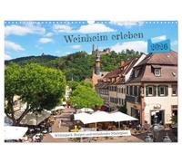 Weinheim erleben Schlosspark, Burgen und einladender Marktplatz (Wandkalender 2026 DIN A3 quer), CALVENDO Monatskalender: Die Stadt Weinheim liegt ... vor allem mit dem sehenswerten Marktplatz an.