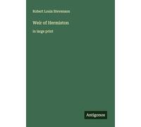 Weir of Hermiston: in large print