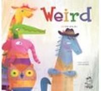 Weird