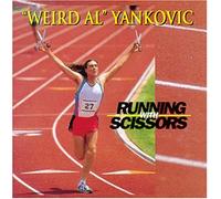 Weird Al Yankovic - Running With Scissors