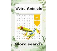 Weird Animals Word Search Puzzle Book: Word Searches with Easy to Read Print about, Weird Animals, Animals, Nature, and More - 6x9 inches, 110 pages - ... Gift for Vacations, Holidays and Free Times.