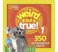 Weird But True 1: Expanded Edition: 350 Outrageous Facts: 2