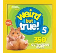 Weird But True 5: Expanded Edition: 350 Outrageous Facts: 6