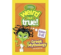 Weird But True KnowItAll: Greek Mythology