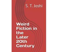 Weird Fiction in the Later 20th Century