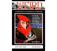 WEIRD: il fantastico e lo strano in letteratura - n. 9