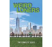 Weird Loners: The Complete Series [DVD]