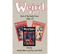 Weird Tales: Best of the Early Years 1926-27