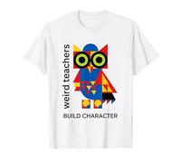 Weird Teachers Build Character Geométrico Búho Diseño Abstracto Camiseta