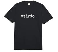 Weirdo. Be Weird! ¡Sé Raro! Declaración Divertida Comfort Colors Adult Heavyweight T-Shirt