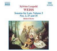 Weiss, S.L. - Sonates pour luth Nos 2, 27 & 35 Vol.3