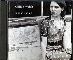 Welch, Gillian - Revival