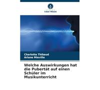Welche Auswirkungen hat die Pubertät auf einen Schüler im Musikunterricht