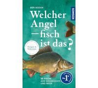 Welcher Angelfisch ist das?: 50 Fische aus Süßwasser und Meer. Erkennen und Fangen - jede Art jeweils mit Fangfoto und Bestimmungsillustration.#Merkmale zum Erkennen und Tipps zum Fangen.