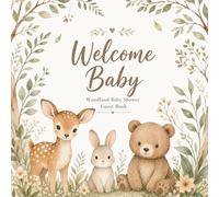 Welcome Baby: Woodland Baby Shower Guest Book: Baby Shower Guest Book with Messages, Baby Predictions, Photo Pages & Gift Log Tracker - Keepsake Memory Book for Parents-to-Be