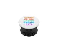 Welcome Back Little Sigmas Let's Make This School Year Lit PopSockets PopGrip Adhesivo