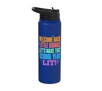 Welcome Back Little Sigmas let's make this school year lit Stainless Steel Insulated Water Bottle