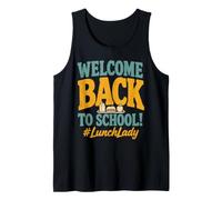 Welcome Back to School Lunch Lady Cafeteria Staff Camiseta sin Mangas