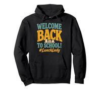Welcome Back to School Lunch Lady Cafeteria Staff Sudadera con Capucha