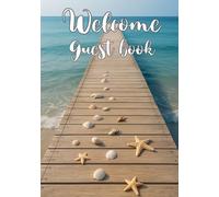 Welcome Beach Guest Book: Visitor Sign In Book for Beach Houses, Coastal Vacation Homes, and Seaside Rentals
