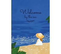 Welcome by the Sea: A charming guest book for beach stays - capture memories, tips, and special moments from your guests with space for Wi-Fi info, notes, and local favorites.