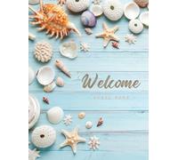 Welcome Guest Book: Guest Sign In Log Book for Airbnb, VRBO, Bed & Breakfast, Guest House, Condo Vacation Rental | Rustic Beach House Rental Guest ... Sea Cottage Guestbook (Premium Cream Paper)