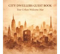 Welcome Guest Book, Red City Dwellers Collection. Guest Sign-In Log Book for Airbnb, VRBO, Bed & Breakfast, Guest House & Vacation Rentals: Signatures, Messages, Highlights & Recommendations