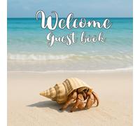 Welcome Guest Book: Visitor Sign In Book for Vacation Homes, Airbnb, B&Bs, and Guest Houses.
