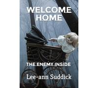 Welcome Home: The Enemy Inside