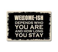 Welcome-ish Depends Who You are Funny Felpudo de 23.6 x 15.7 pulgadas, tapete de bienvenida de goma antideslizante para puerta delantera, tapete de entrada con diseño humorístico, duradero para uso en