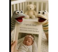 "Welcome, Leilath!" - A Sock Puppet Story by Lefty & Righty: Bilingual edition (English and Spanish available)