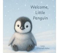 Welcome, Little Penguin (Queen Beas Books)