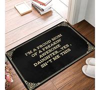 Welcome Mat I'm A Proud Mom Of A Freakin' Awesome Daughter.yes, Sh*t Me