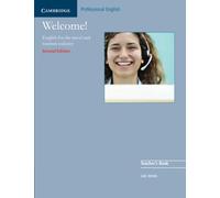Welcome Teacher's Book 2nd Edition: English for the Travel and Tourism Industry - 9780521606608 (CAMBRIDGE)