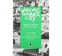 Welcome, Thinner City: Urban Survival in the 1990's (Society today)