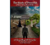 Welcome to A Journey Through The Word of God: The Study of Proverbs: A Spiritual Journey Through The Mind