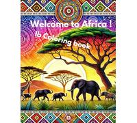Welcome to Africa !: Ib Coloring book